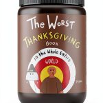 Thanksgiving Kids Book Worst World Works 43 Page Story Ages 4-8-0
